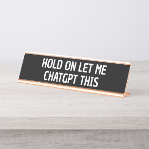 Grappig ChatGPT-collegecadeau Gen z grappig Bureau Naambordje