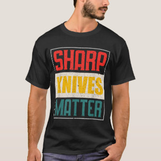 Grappig chefmes van scherpe messen voor chefs t-shirt
