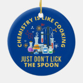 Grappig chemie is als koken, niet aansteken keramisch ornament (Achterkant)