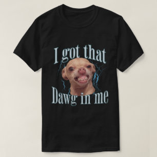 Grappig Chihuahua Dawg Meme Design T-shirt