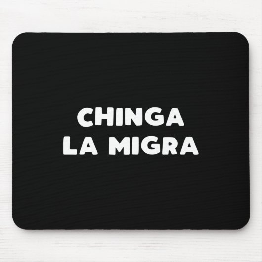 Grappig Chinga La Migra Mexicaanse grenspatrouille Muismat (Voorkant)