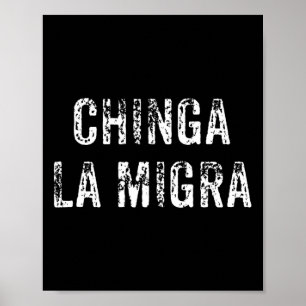 Grappig Chinga La Migra Mexicaanse grenspatrouille Poster