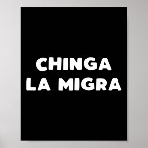 Grappig Chinga La Migra Mexicaanse grenspatrouille Poster