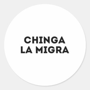 Grappig Chinga La Migra Mexicaanse grenspatrouille Ronde Sticker