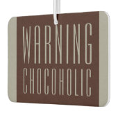 Grappig Chocoholic Luchtverfrisser Gift (Links)