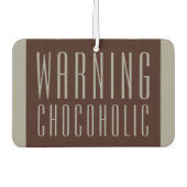 Grappig Chocoholic Luchtverfrisser Gift (Voorkant)