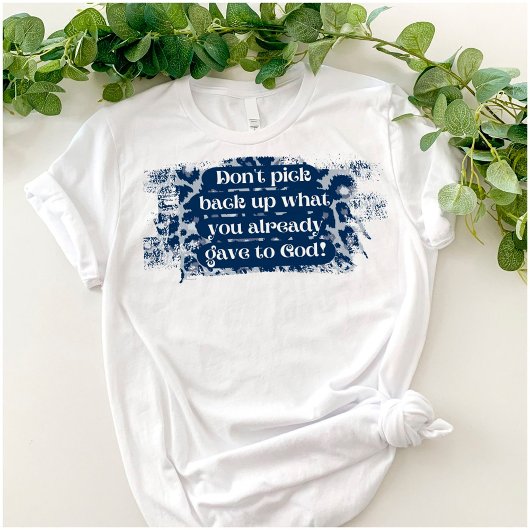 Grappig Christelijk geven aan God Unisex T-shirt