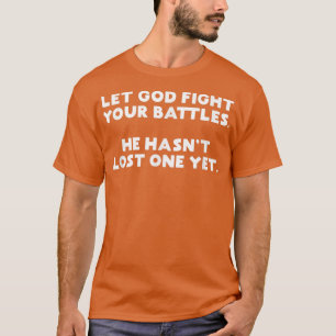 Grappig Christelijk, laat God je strijd voeren Jez T-shirt