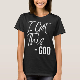 Grappig Christelijk Quote Gift Faith Gezegde dat i T-shirt