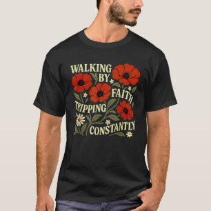Grappig Christelijk T-shirt Wandelen door Faith Tr