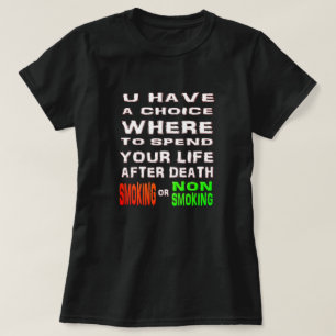 Grappig Christelijke t-shirt - Roken of niet roken