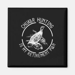 Grappig Chukar Hunting is mijn pensioenplan voor e Magneet