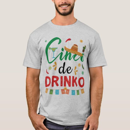 Grappig Cinco de Drinko Cinco de Mayo Cadeau Drink T-shirt (Voorkant)