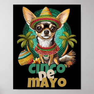 Grappig Cinco De Mayo Dog Design Schattige Chihuah Poster