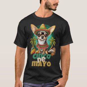 Grappig Cinco De Mayo Dog Design Schattige Chihuah T-shirt