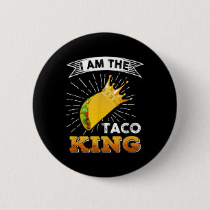 Grappig Cinco de Mayo eten Ik ben de Taco koning t Ronde Button 5,7 Cm