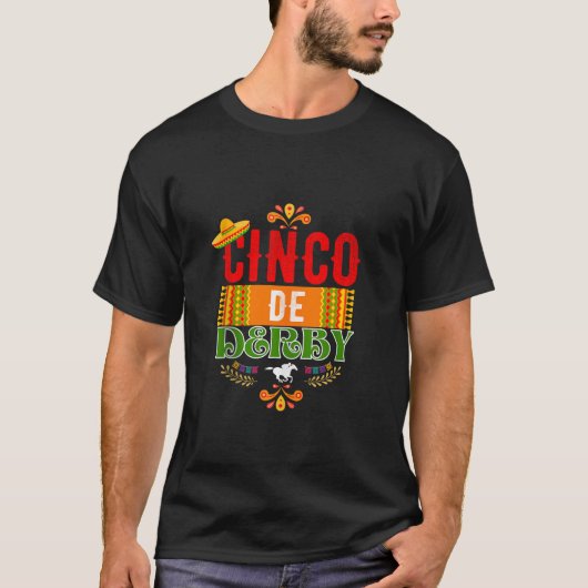 Grappig Cinco De Mayo Horse Racing CINCO DE DERBY T-shirt (Voorkant)