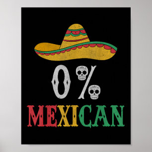 Grappig Cinco de Mayo Mexico Fiesta Party 0 procen Poster