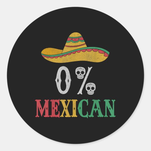 Grappig Cinco de Mayo Mexico Fiesta Party 0 procen Ronde Sticker (Voorkant)