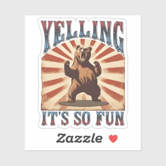 Grappig  circus boos beer schreeuwen is leuk sticker (Vel)