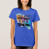 Grappig Citaat Afbeelding T-shirt (Voorkant)