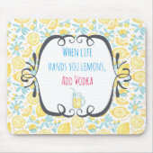 Grappig citaat als het leven je leemons beweegt, v muismat (Voorkant)