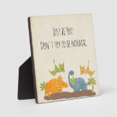 Grappig citaat, ben jij gewoon met Cute Dinosaurs. Fotoplaat (Voorkant)