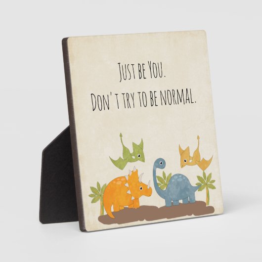 Grappig citaat, ben jij gewoon met Cute Dinosaurs. Fotoplaat (Voorkant)