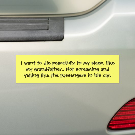 grappig citaat bumpersticker (Op auto)