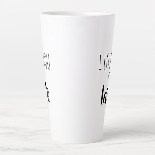 Grappig citaat dat ik van je hou. latte mok (Voorkant)