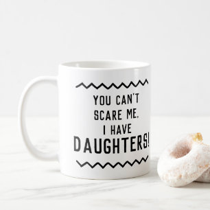 Grappig citaat dat je me niet bang kunt maken dat koffiemok