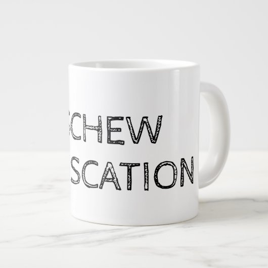 Grappig citaat dat je zo definieert, onmiddellijke grote koffiekop (Voorkant rechts)