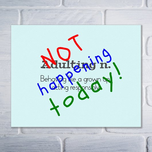 Grappig citaat dat niet aanpast poster