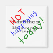 Grappig citaat dat vandaag niet gebeurt magneet (Voorkant)