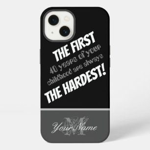 Grappig citaat: De eerste 40 jaar van je kindertij iPhone 13 Hoesje