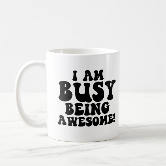 Grappig citaat - druk bezig met Geweldige zijn Koffiemok (Links)