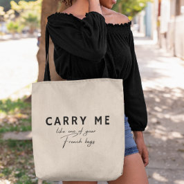 Grappig citaat Franse meisjes Tote Bag