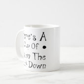 Grappig citaat - Hier is een beker van kalm de F** Koffiemok (Voorkant links)