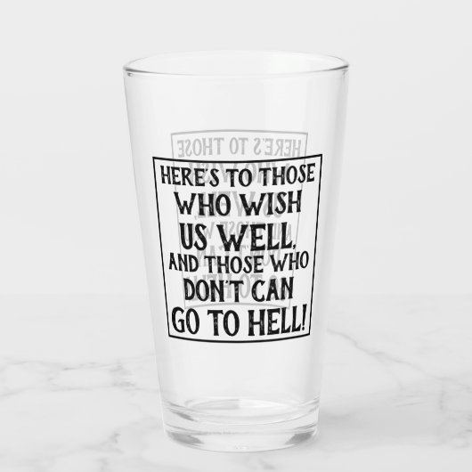 Grappig citaat hier voor hen die ons goed willen z glas (Achterkant)