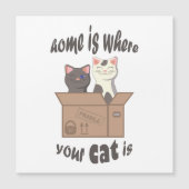 Grappig citaat Home is waar je kat is (Voorkant)