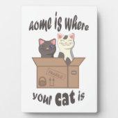 Grappig citaat Home is waar je kat is Fotoplaat (voorkant)