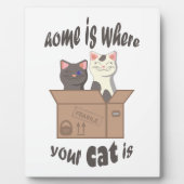 Grappig citaat Home is waar je kat is Fotoplaat (Voorkant)