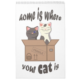 Grappig citaat Home is waar je kat is Kalender