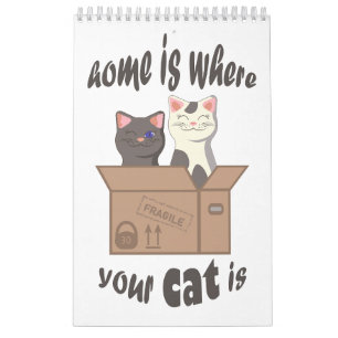 Grappig citaat Home is waar je kat is Kalender