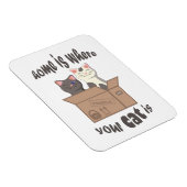 Grappig citaat Home is waar je kat is Magneet (Rechterzijde)