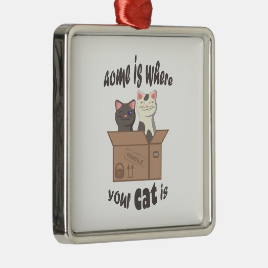Grappig citaat Home is waar je kat is Metalen Ornament (Rechts)