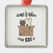 Grappig citaat Home is waar je kat is Metalen Ornament (Voorkant)