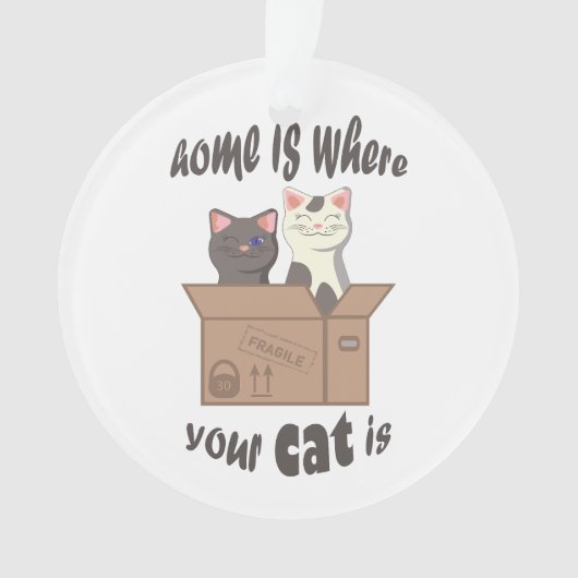Grappig citaat Home is waar je kat is Ornament (voorkant)