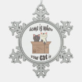 Grappig citaat Home is waar je kat is Tin Sneeuwvlok Ornament (Voorkant)