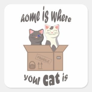 Grappig citaat Home is waar je kat is Vierkante Sticker
